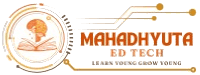 Mahadhyuta Ed Tech - Learn Young Grow Young
